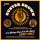 Buster Brown Plus Special Guest Star B. Brown & His Rockin' McVouts - I'm Going But I'll Be Back 1959-1962