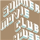 Summer Movie Clubhouse - Benefit Series, Vol. 1